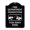 Signmission Fire Department Connection Tow Away Zone W/ Graphic Heavy-Gauge Alum Sign, 24" x 18", BW-1824-24024 A-DES-BW-1824-24024 - alternate 1